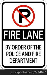 No Parking Fire Lane Tow Away Zone Sign On White Background ...