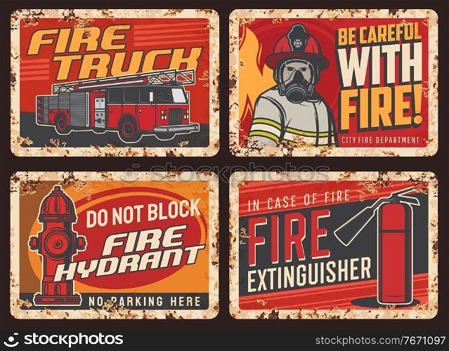 Fire safety warning sign, rusty metal plate with fire truck, firefighter in uniform, helmet and breathing apparatus or gas mask, hydrant and extinguisher vector. Fire danger, parking ban retro banners. Fire safety warning signs vector rusty metal plate
