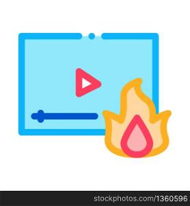fire video icon vector. fire video sign. color symbol illustration. fire video icon vector outline illustration