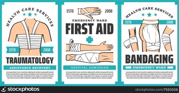 First aid and trauma bandaging posters. Vector hospital admission, assistance recovery, arm, finger, chest and buttock bandage. Traumatology injury first aid, ambulance medical health care service. First aid and trauma wound bandaging posters