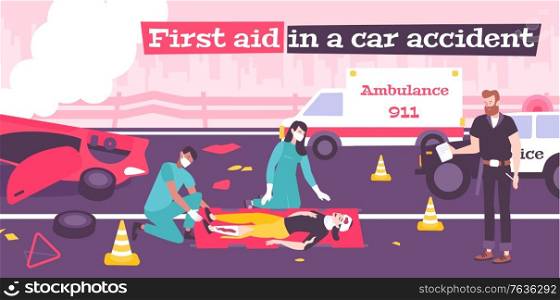 First aid in car accident flat composition with outdoor view of broken car ambulance and doctors vector illustration