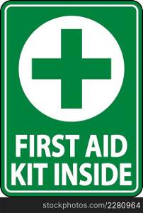 First Aid Kit Inside Sign Label Sign on white background