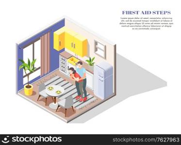First aid steps by chocking isometric composition with man giving woman abdominal squeezes in kitchen vector illustration