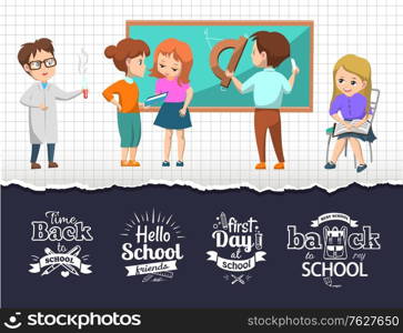 First day after back to best school vector. Pupils happy to see friends and learn new material at lessons. Schoolkids and new subjects as chemistry and geometry. Back to school concept. Flat cartoon. Time Back to School, First Day at School