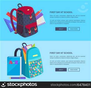 First Day at School Poster with Schoolbag and Book. First day at school poster with schoolbags and notebook, rulers and pen with pencil stationery equipment vector illustrations web banners