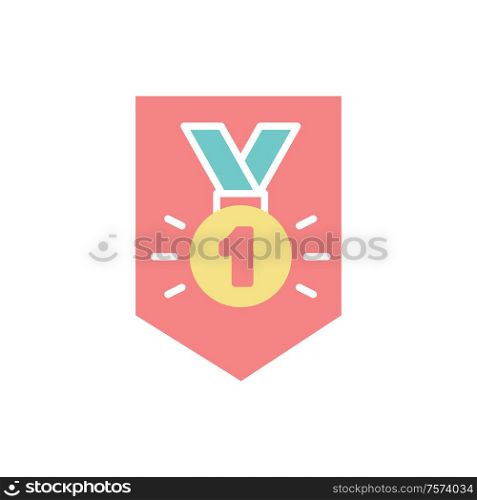 First place medal vector, competition gold trophy ribbon isolated icon. Golden reward for victory achievement flat style, champion award for achievements. First Place Medal, Competition Gold Trophy Ribbon