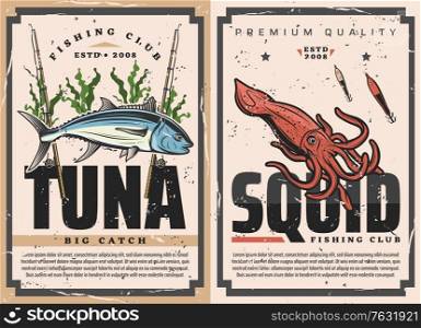 Fish and seafood fishing sport vector design with tuna, squid, fisherman tackles. Fishing rod, lure and baits, spinning reels and seaweed grunge posters of fisherman club. Fish and seafood fishing sport with tuna and squid