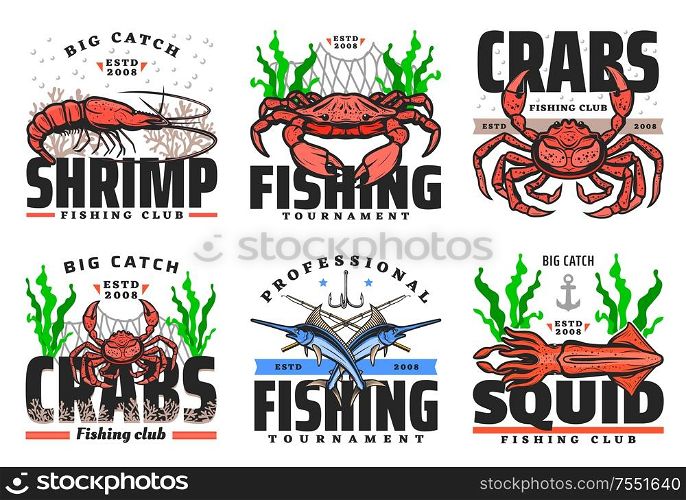 Fishing club, seafood and big fish catch tournament icons. Vector fisher equipment tackles, rods and lures for sea crab, ocean lobster and squid, marlin fish, shrimp and prawn in ship net. Seafood and marlin fishing, fisher club tournament