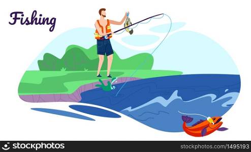 Fishing Horizontal Banner, Fisherman Stand with Rod on Coast Having Good Catch. Relaxing Summertime Hobby, Vacation, Leisure, Relax Cartoon Flat Vector Illustration Cartoon Flat Vector Illustration. Fisherman Stand with Rod on Coast Have Good Catch