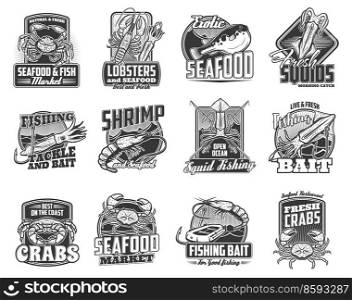Fishing icons, fish catch tournament vector emblems, seafood market vector sign. Sea and ocean fishery tours, tackles and baits for lobster, squid or crab and shrimps, fisher catch equipment and rods. Seafood fishing, ocean and sea fish catch icons