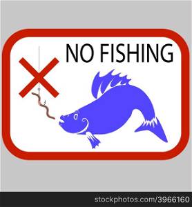 Fishing Prohibited Sign Isolated on Grey Background. Fishing Prohibited Sign