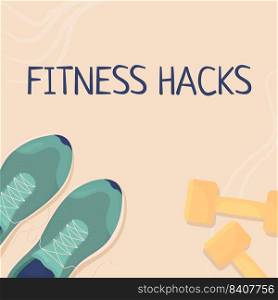 Fitness hacks card template. Physical activity. Exercising recommendations. Editable social media post design. Flat vector color illustration for poster, web banner, ecard. Neucha font used. Fitness hacks card template