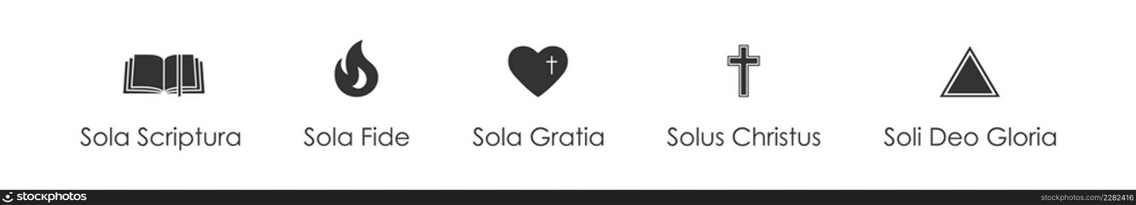 Five solae of the Protestant Reformation set icon. Sola scriptura, fide, gratia, Solus Christus and Soli Deo gloria. Christian vector isolated illustration