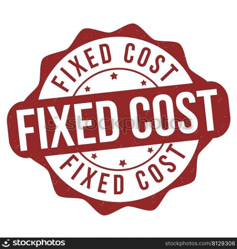 Fixed cost grunge rubber st&on white background, vector illustration