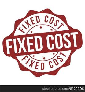 Fixed cost grunge rubber st&on white background, vector illustration