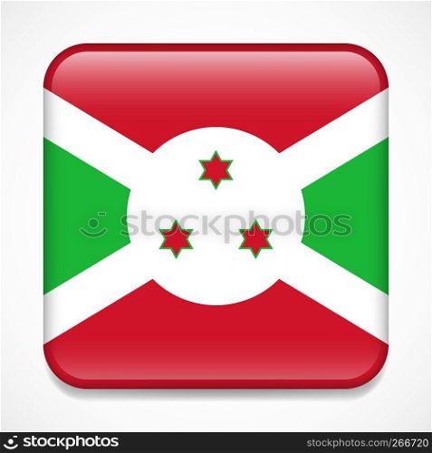 Flag of Burundi. Square glossy badge