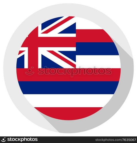Flag of Hawaii, Round shape icon on white background, vector illustration