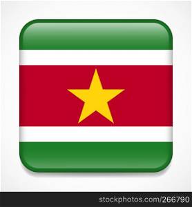Flag of Suriname. Square glossy badge