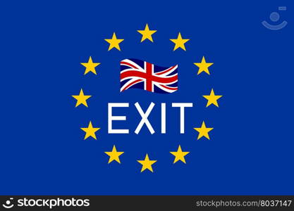 Flags of Europe and United Kingdom with word Exit. Brexit concept.. Flags of Europe and United Kingdom with word Exit