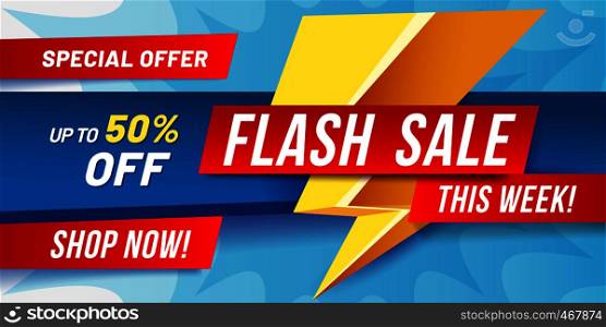 Flash sale banner. Lightning sales poster, fast offer discount and only now offers deals. Best sale promo, marketing promotional banner or web shopping special deal vector illustration. Flash sale banner. Lightning sales poster, fast offer discount and only now offers deals vector illustration