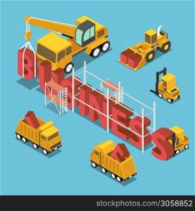 Flat 3d isometric construction site vehicles buildding business word. Business and brand building concept