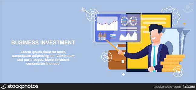 Flat Banner Business Investment in Economy Sector. Vector Illustration on Blue Background. Happy Young Man in Suit Shows with Pointer on Chart Results Activity against Background Tablet and Cash.