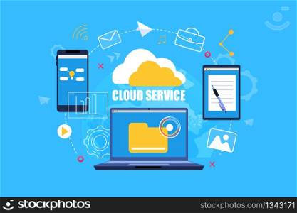 Flat Banner Cloud Service on Blue Background. Vector Illustration Cloud Service System. Laptop with Yellow Folder on Screen. Smartphone with Online Access to Documents. Tablet with Notepad and Pen.
