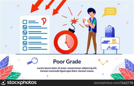 Flat Banner, Poor Grade, Bad Result, Cartoon. Failure Exam Disappointing for Student. Guy Watching Negative Test Near an Exploding Bomb. Guy Hat with Tattoo in Shock from Low Score for Test.
