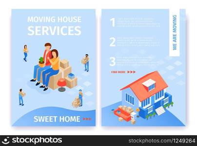 Flat Banner Set Moving House Services Sweet Home. Couple is Sitting on Box and Waiting for Service Transportation Furniture and Things. Loading Household Items and Household Appliances.