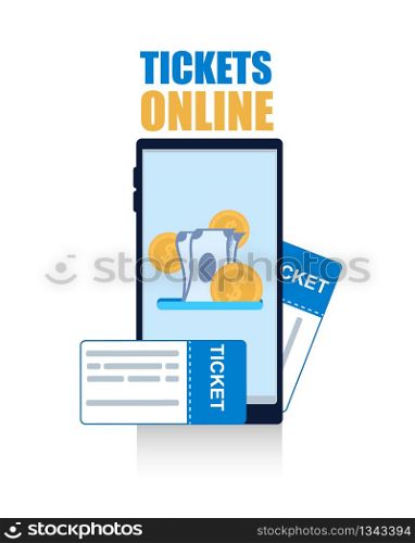 Flat Banner Tickets Online on White Background. Vector Illustration. In Foreground Ticket against Background Smartphone. On Mobile Phone Display Paper Money and Coins with Dollar Sign.