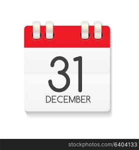 Flat Calendar Icon of 31 December. Vector Illustration EPS10. Flat Calendar Icon of 31 December. Vector Illustration