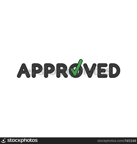 Flat design style vector illustration concept of approved text with check mark symbol icon on letter on white background. Colored, black outlines.