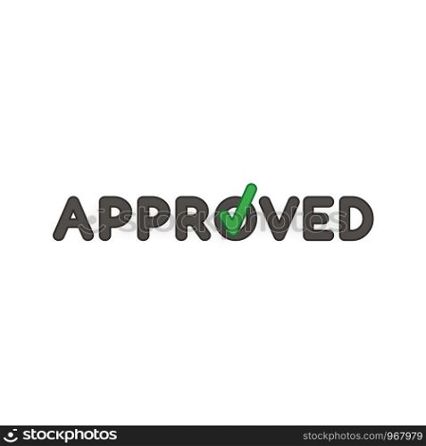 Flat design style vector illustration concept of approved text with check mark symbol icon on letter on white background. Colored outlines.