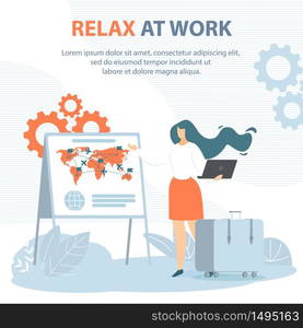 Flat Illustration Relax from Work, Lettering. Girl Going on Vacation. Woman with Suitcase Shows on Map Place Visit During Holidays. Banner on World Map Marked Route Movement Vector.