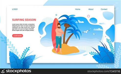 Flat Landing Page Advertising New Surfing Season. Bearded Hipster Man Character Standing in front of Surfboard on Tropical Seaside. Advertising Banner with Place for Promo Text. Vector Illustration. Flat Landing Page Advertising New Surfing Season
