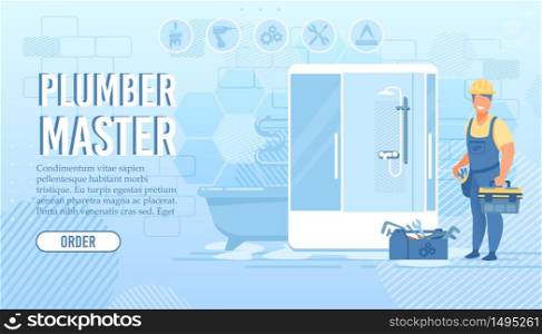 Flat Landing Page. Plumber Master Help for Blockage and Leaks Elimination. Home Repair Order. Online Service. Cartoon Professional Repairman in Uniform with Tools Box in Bathroom. Vector Illustration. Landing Page for Plumber Master Repair Service
