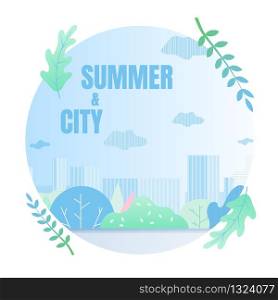 Flat Postcard Summer City Vector Illustration. Empty City During Summer Season. No Population During Holidays. View Big City Street. Architecture and Cityscape Downtown, Lettering.