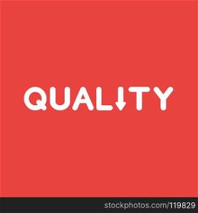 Flat vector icon concept of quality word with arrow moving down on red background.