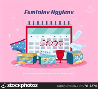 Flat woman menstrual calendar composition on pink background with feminine hygiene headline vector illustration