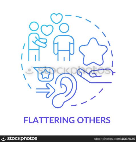 Flattering others blue gradient concept icon. Show admiration. Impression management technique abstract idea thin line illustration. Isolated outline drawing. Myriad Pro-Bold font used. Flattering others blue gradient concept icon