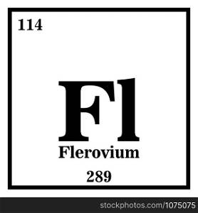 Flerovium Periodic Table of the Elements Vector illustration eps 10.. Flerovium Periodic Table of the Elements Vector illustration eps 10