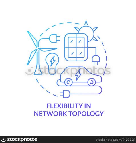 Flexibility in network topology blue gradient concept icon. Smart grid system features abstract idea thin line illustration. Isolated outline drawing. Roboto-Medium, Myriad Pro-Bold fonts used. Flexibility in network topology blue gradient concept icon