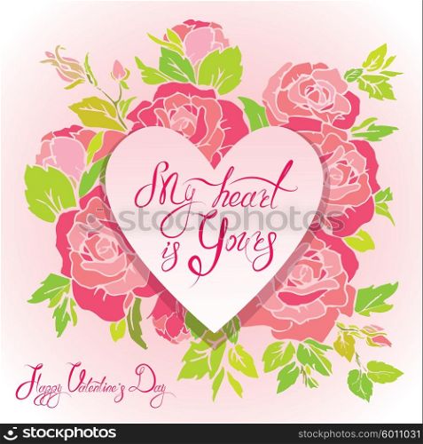 Floral card with heart frame on pink roses flowers background and calligraphic hand drawn text Happy Valentines day, for greeting cards, Wedding invitations, posters, prints.