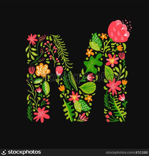 Floral summer Letter M. Flower Capital wedding Uppercase Alphabet. Colorful font with flowers and leaves. Vector illustration Grotesque scandinavian style.. Floral summer Letter M. Flower Capital wedding Uppercase Alphabet. Colorful font with flowers and leaves. Vector illustration Grotesque scandinavian style