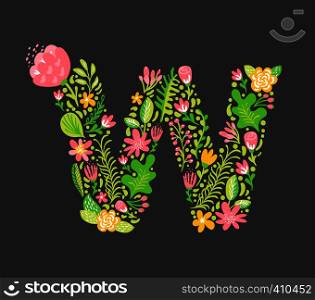 Floral summer Letter W. Flower Capital wedding Uppercase Alphabet. Colorful font with flowers and leaves. Vector illustration Grotesque scandinavian style.. Floral summer Letter W. Flower Capital wedding Uppercase Alphabet. Colorful font with flowers and leaves. Vector illustration Grotesque scandinavian style