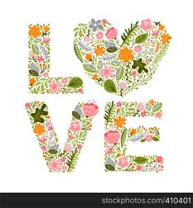 Floral summer word Love. Flower Capital wedding Uppercase letters. Colorful font with flowers and leaves. Vector illustration Grotesque scandinavian style for wedding, valentines day.. Floral summer word Love. Flower Capital wedding Uppercase letters. Colorful font with flowers and leaves. Vector illustration Grotesque scandinavian style for wedding, valentines day
