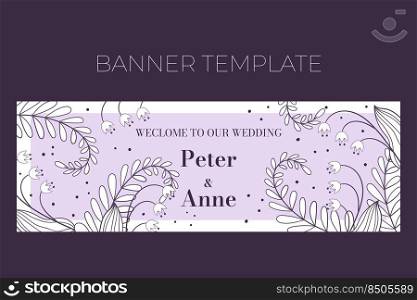 Floral wedding horizontal banner template in hand drawn doodle style, Welcome to our wedding invitation card design with line flowers, leaves, fern and dots. Vector frame on white and lilac. Floral wedding horizontal banner template in hand drawn doodle style, Welcome to our wedding invitation card design with line flowers, leaves, fern and dots. Vector frame on white and lilac.