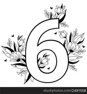 Flower number. Decorative floral pattern numbers six. Big 6 with flowers, buds, branches, leaves and hearts. Vector illustration on white background. Line, outline. For greeting cards, design, decor