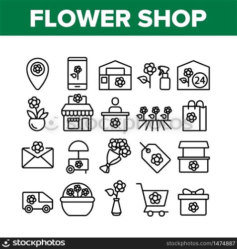 Flower Shop Boutique Collection Icons Set Vector. Flower Shop Delivery And Map Location, Bouquet And In Pot, Greenhouse And Garden Concept Linear Pictograms. Monochrome Contour Illustrations. Flower Shop Boutique Collection Icons Set Vector
