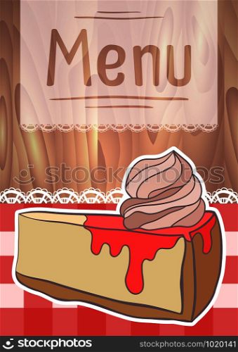 Flyer Design, cafe menu with drawing cheesecake on a wooden background